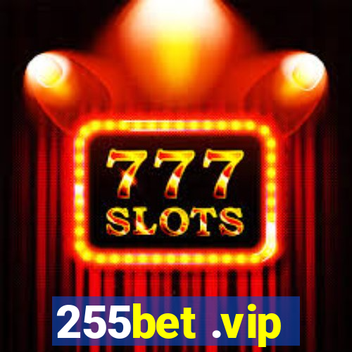 255bet .vip